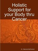 Holistic Support for your Body thru Cancer