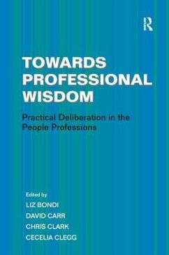 Towards Professional Wisdom - Clegg, Cecelia