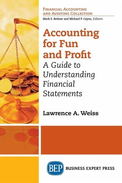Accounting For Fun and Profit - Weiss, Lawrence A.