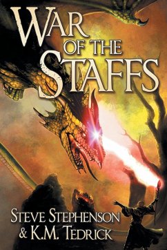War of the Staffs - Stephenson, Steve; Tedrick, K. M.