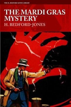 The Mardi Gras Mystery - Bedford-Jones, H.