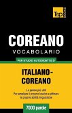 Vocabolario Italiano-Coreano per studio autodidattico - 7000 parole