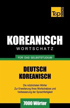 Cover Wortschatz Deutsch-Koreanisch für das Selbststudium - 7000 Wörter