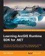 Learning ArcGIS Runtime SDK for .NET - Bild 1