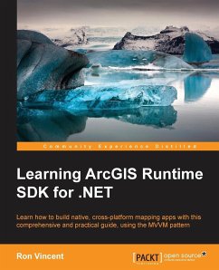 Learning ArcGIS Runtime SDK for .NET - Vincent, Ron