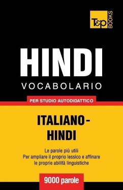 Vocabolario Italiano-Hindi per studio autodidattico - 9000 parole - Taranov, Andrey