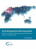 Archäologische Demographie Archäologische Demographie
