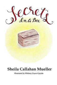 Secrets in a Box - Mueller, Sheila Callahan