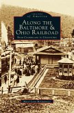 Along the Baltimore & Ohio Railroad
