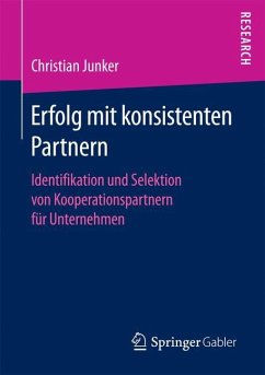 Erfolg mit konsistenten Partnern - Junker, Christian