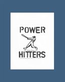Power Hitters