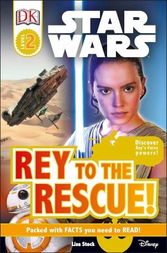 DK Readers L2: Star Wars: Rey to the Rescue!: Discover Rey's Force Powers! - Stock, Lisa