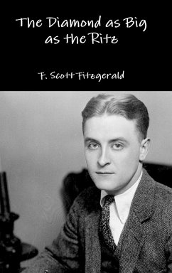 The Diamond as Big as the Ritz - Fitzgerald, F. Scott