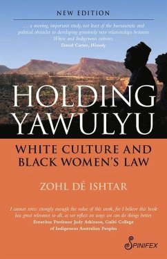 Holding Yawulyu: White Culture and Black Women's Law - Dé Ishtar, Zohl