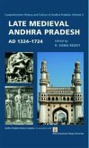 Late Medieval Andhra Pradesh, AD 1324-1724 Late Medieval Andhra Pradesh, AD 1324-1724