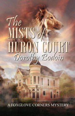 The Mists of Huron Court - Bodoin, Dorothy