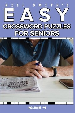 Will Smith Easy Crossword Puzzle For Seniors - Volume 4 - Smith, Will