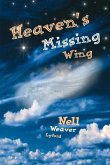 Heaven's Missing Wing: Volume 1