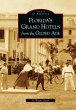 Florida's Grand Hotels from the Gilded... - Bild 1