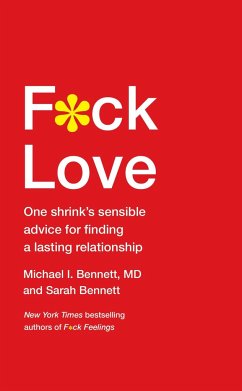 F*ck Love - Bennett MD, Michael; Bennett, Sarah