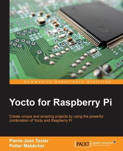 Yocto for Raspberry Pi - Texier, Pierre-Jean; Mabäcker, Petter