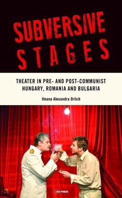 Subversive Stages - Orlich, Ileana Alexandra