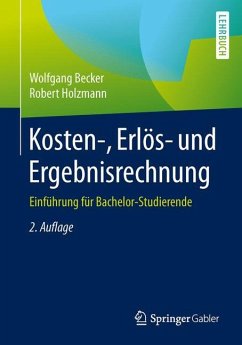 Kosten-, Erlös- und Ergebnisrechnung - Becker, Wolfgang;Holzmann, Robert