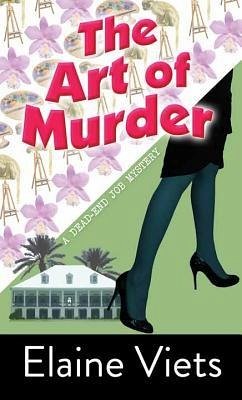The Art of Murder - Viets, Elaine