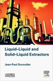 Liquid-Liquid and Solid-Liquid Extractors Liquid-Liquid and Solid-Liquid Extractors