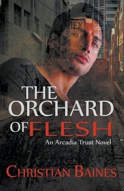 The Orchard of Flesh - Baines, Christian