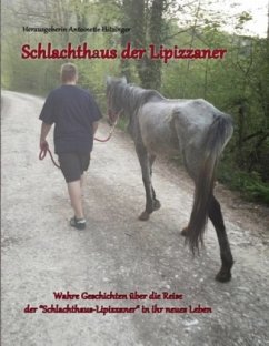 Schlachthaus der Lipizzaner - Hitzinger, Autorengemeinschaft um Antoinette