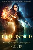 Netherworld (The Chronicles of Koa, #1) (eBook, ePUB)