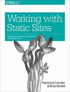 Working with Static Sites - Camden, Raymond; Rinaldi, Brian