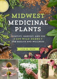 Midwest Medicinal Plants - Rose, Lisa M