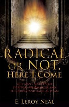 Radical or Not, Here I Come - Neal, E. Leroy