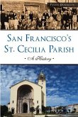 San Francisco's St. Cecilia Parish