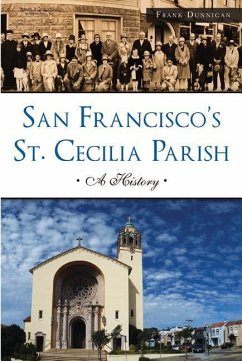 San Francisco's St. Cecilia Parish - Dunnigan, Frank