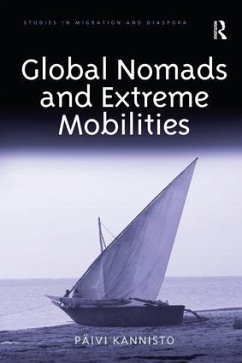 Global Nomads and Extreme Mobilities - Kannisto, Paivi