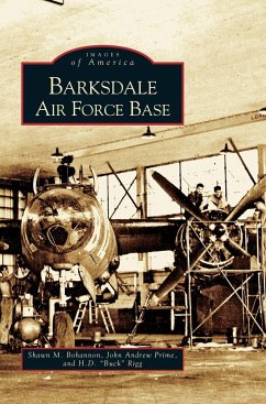 Barksdale Air Force Base - Bohannon, Shawn M.; Prime, John Andrew; Rigg, H. D. "Buck"