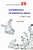 People`s History of India 20 - Technology in Medieval India, c. 650-1750 People`s History of India 20 - Technology in Medieval India, c. 650-1750