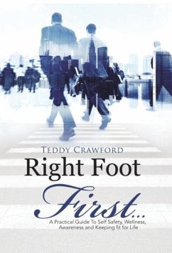 Right Foot First... - Crawford, Teddy