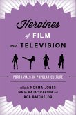 Heroines of Film and Television