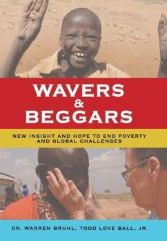 Wavers & Beggars - Bruhl, Warren; Ball Jr., Todd Love