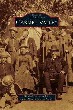 Carmel Valley - Barratt, Elizabeth; Carmel Valley Historical Society