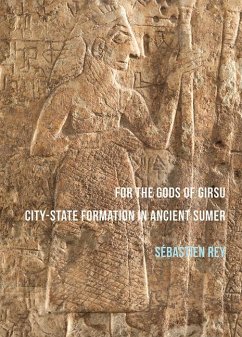 Cover For the Gods of Girsu: City-State Formation in Ancient Sumer