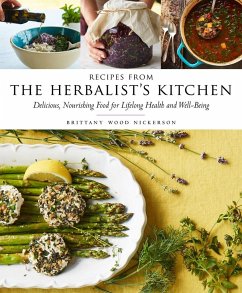Recipes from the Herbalist's Kitchen - Nickerson, Brittany Wood