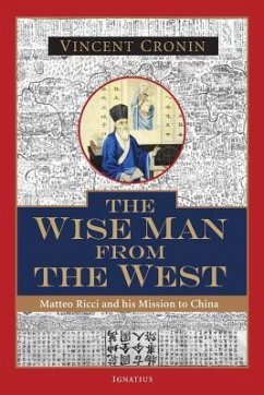 The Wise Man from the West: Matteo Ricci and His Mission to China - Cronin, Vincent