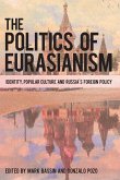 The Politics of Eurasianism