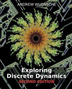 EXPLORING DISCRETE DYNAMICS. 2nd Editiion. The DDLab Manual - Wuensche, Andrew