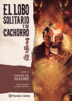 Lobo solitario y su cachorro, Sabor de madre - Koike, Kazuo; Kojima, Goseki